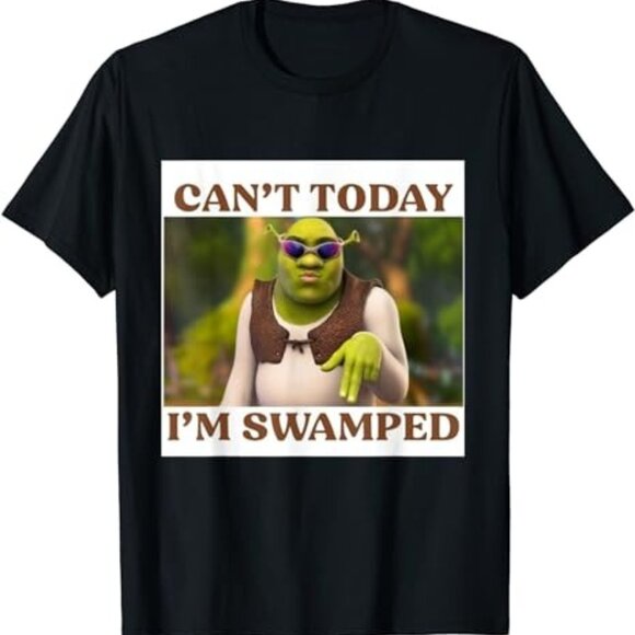 Cant Today Im Swamped Funny Meme Sarcastic Quote Fan Gift Graphic T Shirt 159 - Picture 1 of 5